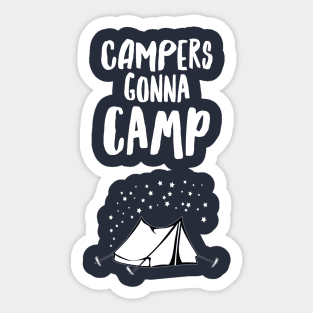 CAMPERS GONNA CAMP Sticker